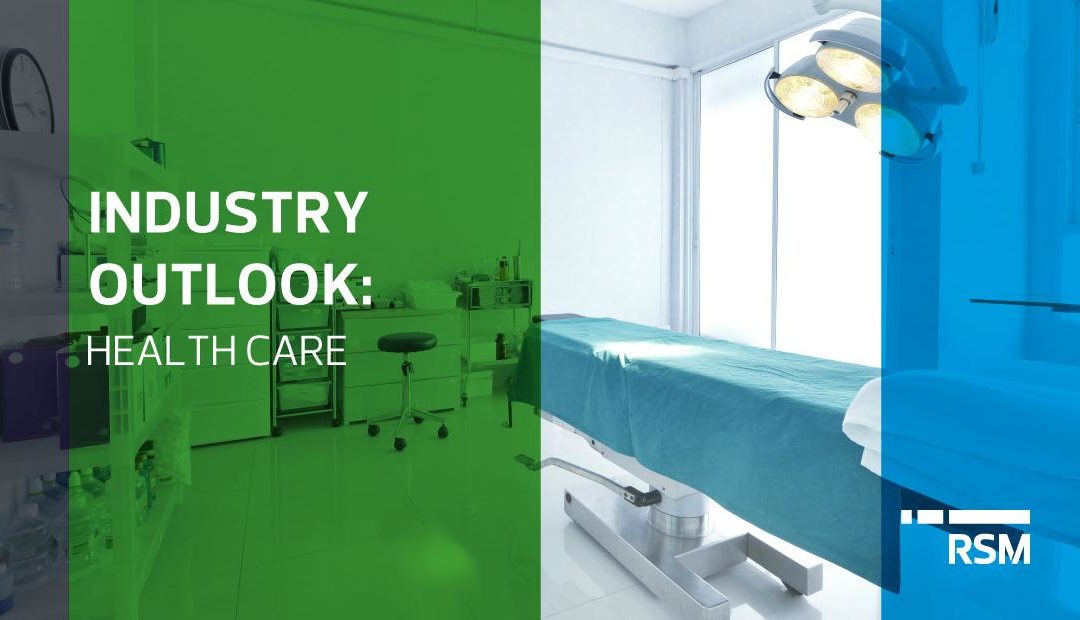 Health care industry outlook: Summer 2023