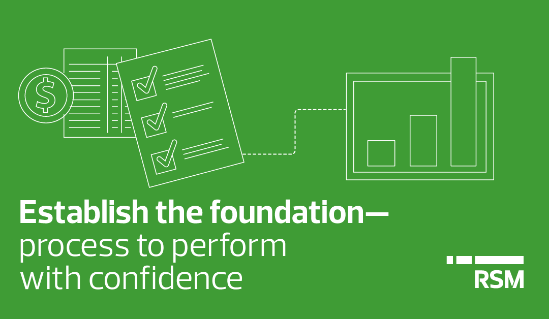 Establish your finance foundation process to perform with confidence