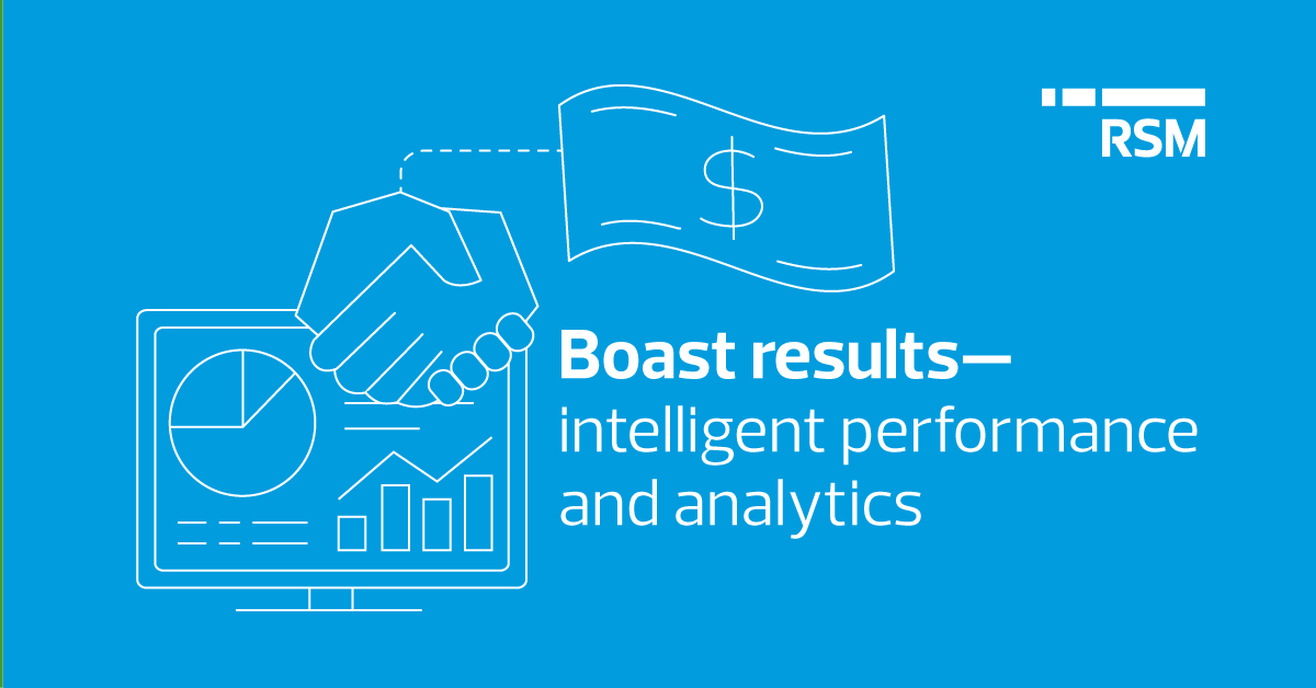 Boast financial results – intelligent performance and analytics