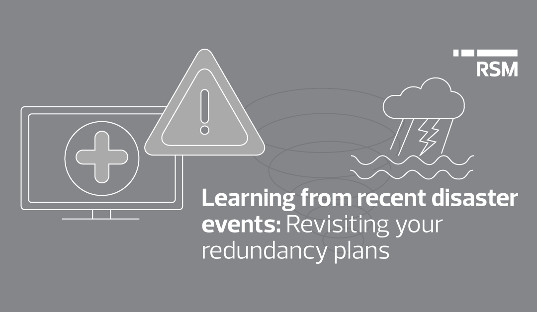 Learning from recent disaster events: Revisiting your redundancy plans