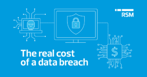 Understanding the real cost of a data breach