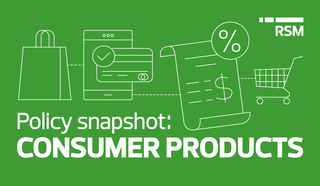 Policy snapshot: Consumer products