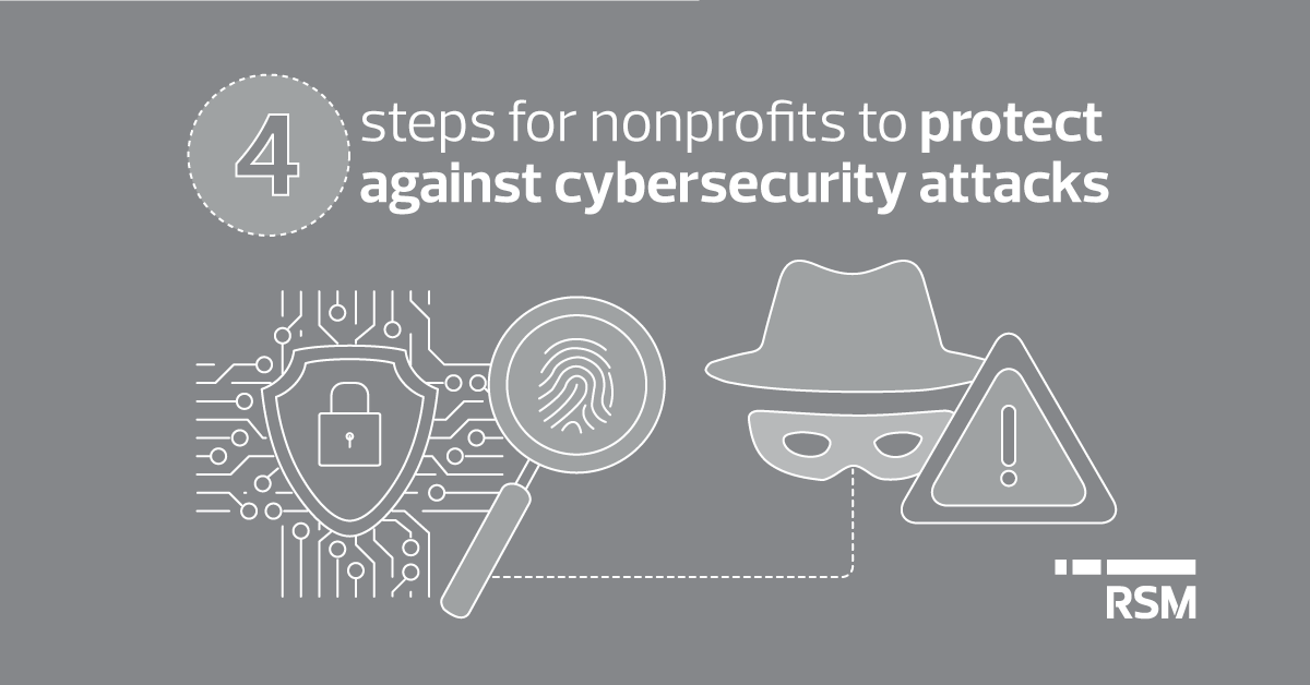 4 steps for nonprofits to protect against cybersecurity attacks