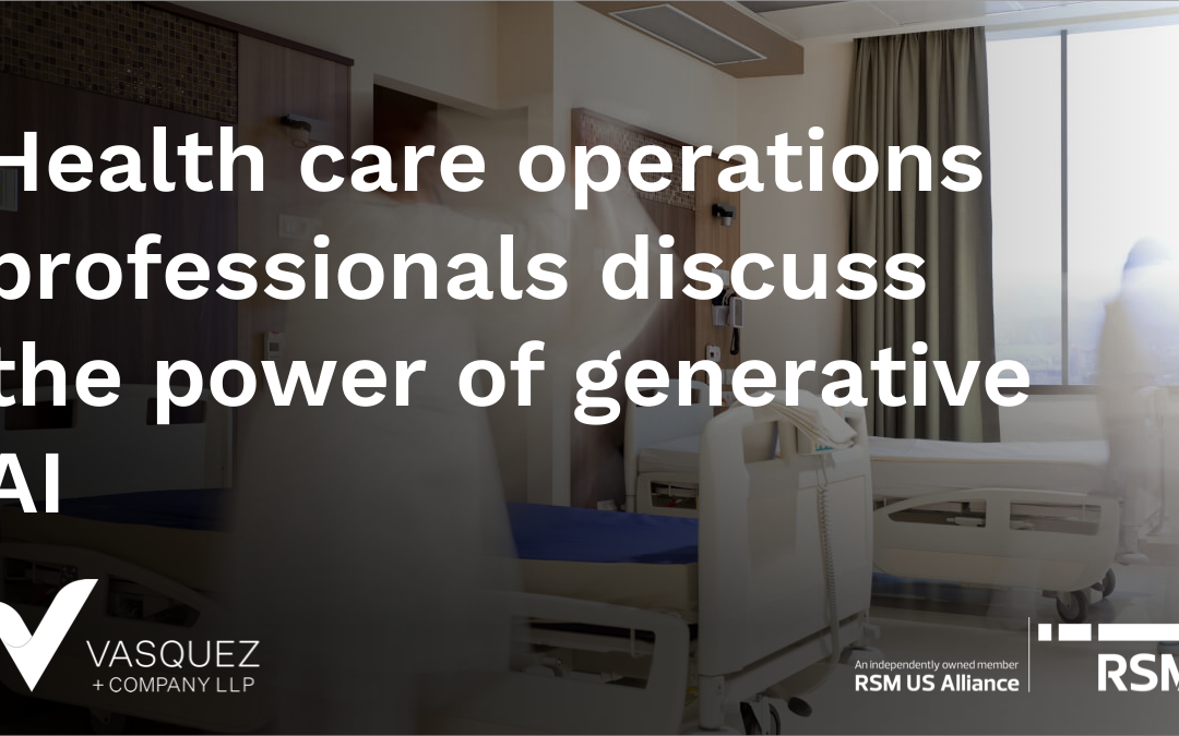 Health care operations professionals discuss the power of generative AI