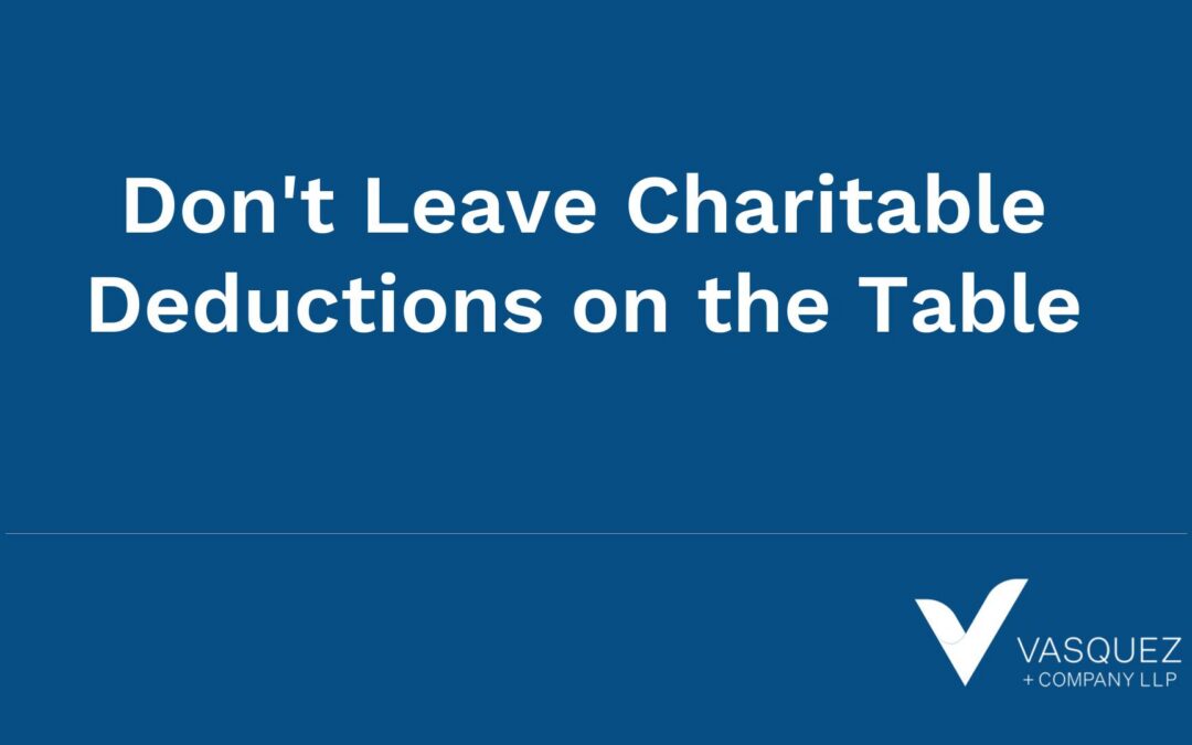 Don’t Leave Charitable Deductions on the Table