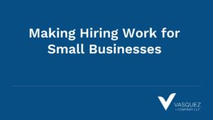 Making Hiring Work for Small Businesses